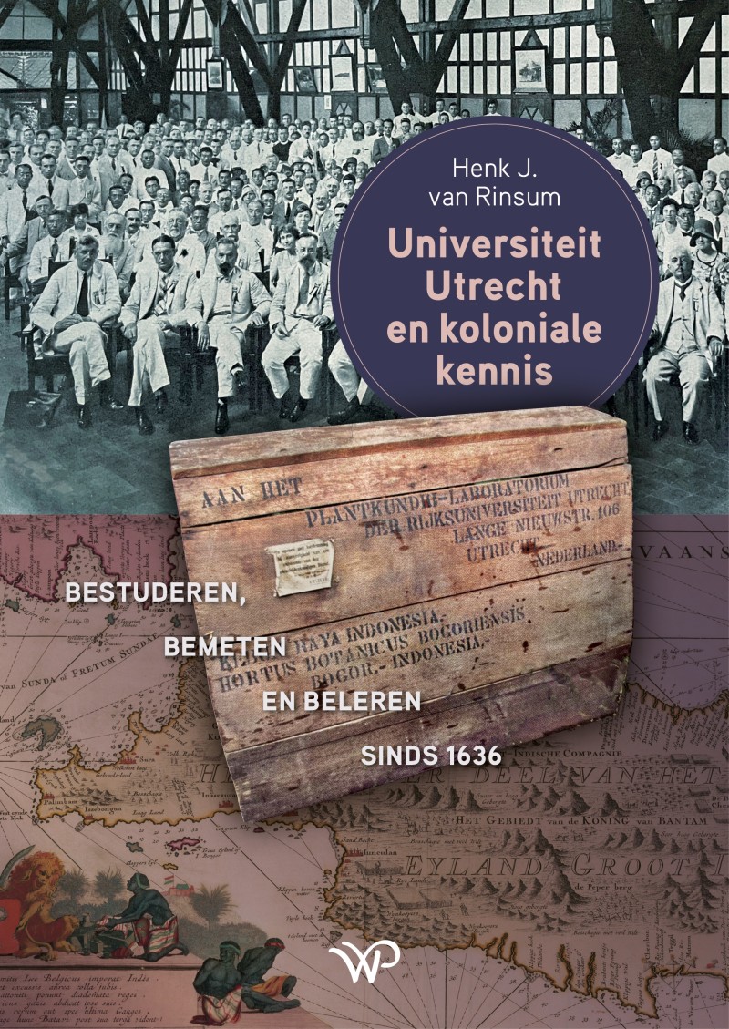 Utrecht University & Colonial Knowledge